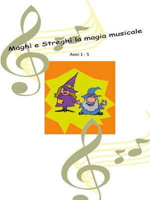 cover image of Maghì e Streghì  la  magia musicale